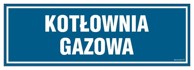 Sigurnosni znak PA048 plinska kotlovnica, 300 x 100 mm