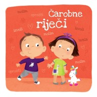 NAŠA DJECA Čarobne riječi 07398-5