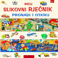 Moj slikovni rječnik pronađi i otkrij