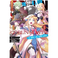 Goblin Slayer: A Day in the Life vol. 1
