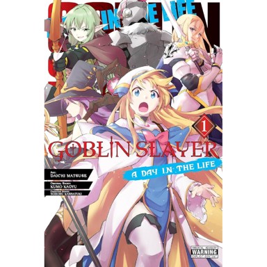 Goblin Slayer: A Day in the Life vol. 1