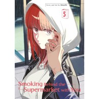 Smoking Behind the Supermarket with You Manga, svezak 5