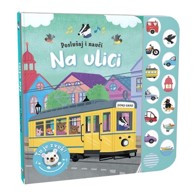 NAŠA DJECA Slikovnica Poslušaj i nauči 07490-4, Na ulici