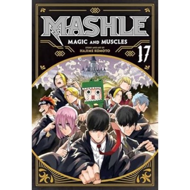 Mashle: Magic and Muscles vol. 17