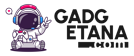 Gadgetana