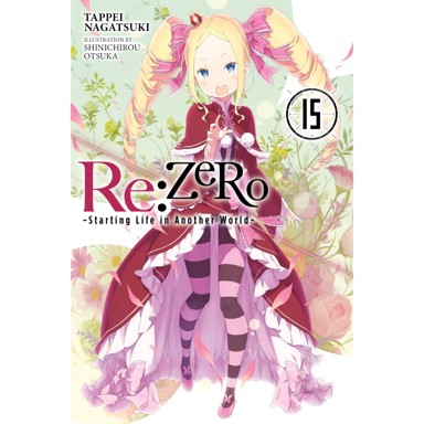 Re:ZERO - Starting Life in Another World - vol. 15