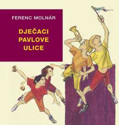 Knjiga Ferenc Molnar - Dječaci Pavlove ulice, tvrdi uvez