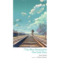 Manga THE PLACE PROMISED IN OUR EARLY DAYS
