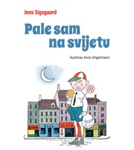 Knjiga PALE SAM NA SVIJETU, Jens Sigsgaard