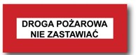 Sigurnosni znak ZP-36 protupožarni put, ne blokirati, 14 x 36 cm
