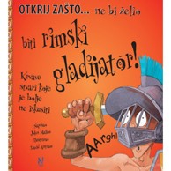 Ne bi želio biti rimski gladijator