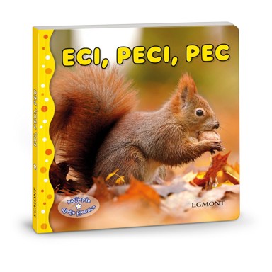 EGMONT Dječja knjiga Eci, peci, pec