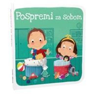 NAŠA DJECA Pospremi za sobom 07398-11