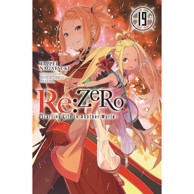 Re:ZERO -Starting Life in Another World- vol. 19