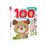 NAŠA DJECA Mojih 100 prvih riječi - životinje
