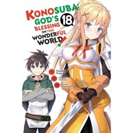 Konosuba: God's Blessing on This Wonderful World! Strip Vol. 18