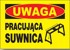 Građevinska ploča upozorenja BTO-62 mostne dizalice u radu, 350 x 250 mm