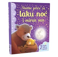 NAŠA DJECA Slatke priče za laku noć i miran san 7273