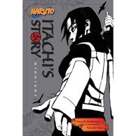 Naruto: Itachi's Story Midnight vol. 2 (Naruto Novels)