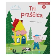 NAŠA DJECA Bajka i učenje - Tri praščića 07396-3