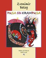 Knjiga PUSA OD KRAMPUSA, Zvonimir Balog