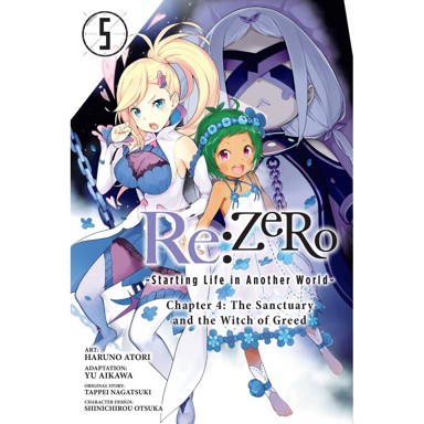 Re:ZERO - Starting Life in Another World - Chapter 4: The Sanctuary and the Witch of Greed vol. 5