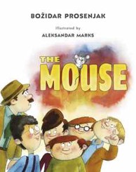 Prosenjak, Božidar – The Mouse, tvrdi uvez