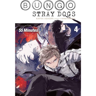 Bungo Stray Dogs vol. 4, 55 Minutes