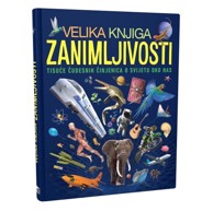 NAŠA DJECA Velika knjiga zanimljivosti 07469-0