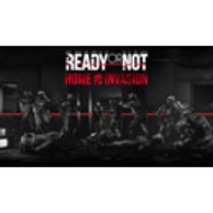 Igra za PC: Ready or Not Home Invasion