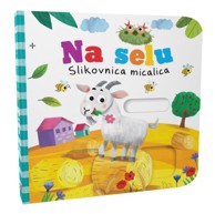 NAŠA DJECA Slikovnica micalica - Na selu 07474-3