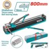 TOTAL Rezač keramičkih pločica 800 mm 16 mm THT578002