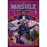Mashle: Magic and Muscles vol. 7