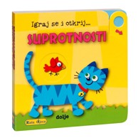 NAŠA DJECA Igraj se i otkrij suprotnosti