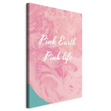 Slika Pink Earth Pink Life, jednodijelna, okomita, 20x30 cm, na talijanskom platnu