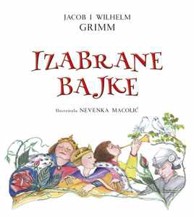Knjiga IZABRANE BAJKE, Braća Grimm
