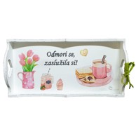 Poslužavnik Odmori se, zaslužila si