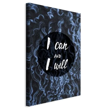 Slika I Can and I Will, jednodijelna, okomita, 40x60 cm, standard