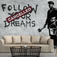 Foto tapeta Dreams Cancelled (Banksy) 100x70