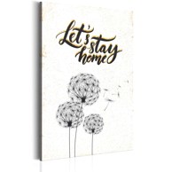 Slika My Home Let's stay home 40x60