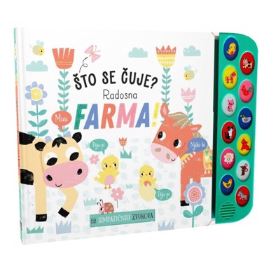 NAŠA DJECA Slikovnica Što se čuje? - Radosna Farma 07470-1