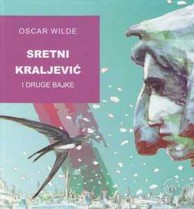 Knjiga Oscar Wilde - Sretni kraljević i dr. bajke