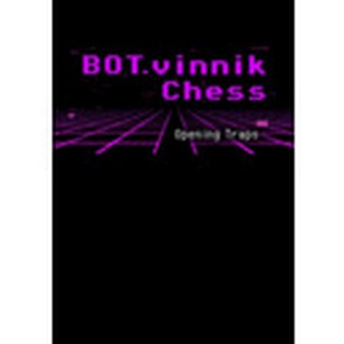 Igra za PC: BOT.vinnik Chess: Opening Traps