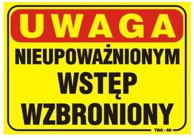 Ploča „Neovlaštenim osobama pristup zabranjen” T04, 35 × 25 cm