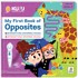 KUKU Interaktivna knjiga My First Book of Opposites, višebojna