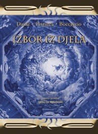 Knjiga IZBOR IZ DJELA, Dante Petrarca Boccaccio