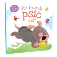 NAŠA DJECA Slikovnica Što to mali psić voli? 07466-1