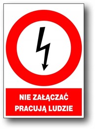 Električni znak ne uključivati, ljudi rade ZEZ/A-2