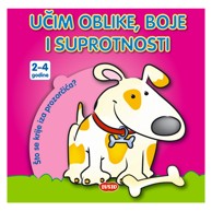 LUSIO Dječja knjiga Učim oblike, boje i suprotnosti