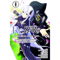 Re:ZERO - Starting Life in Another World - Chapter 4: The Sanctuary and the Witch of Greed vol. 8